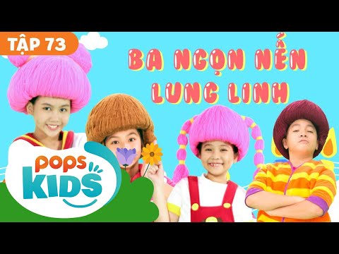 Mầm Chồi Lá Tập 73 - Ba Ngọn Nến Lung Linh | Nhạc Thiếu Nhi Cho Bé | Vietnamese Songs For Kids