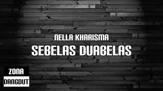Download lagu Nella Kharisma Sebelas Duabelas... mp3