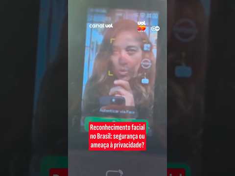Reconhecimento facial no Brasil: segurança ou ameaça à privacidade?