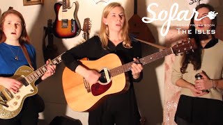 The Isles - Waterbound | Sofar NYC