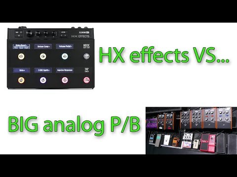 Can HX effects replace an analog pedalboard-conclusions