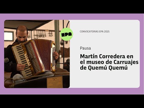 PAUSA | Programa 18 | Martín Corredera en el museo de Carruajes de Quemú Quemú