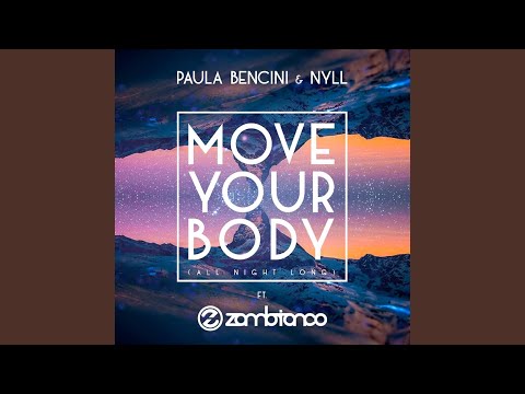 Move Your Body (All Night Long) (A Capella)