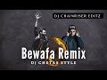 DJ Chetas Style - Bewafa Remix (Bewafa Nikli Hai Tu) | Imran Khan | DJ Chainriser Editz