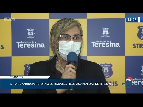 STRANS anuncia retorno de radares fixos í s avenidas de Teresina 15 12 2020
