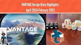 VANTAGE Design Diary Highlights: April 2024-February 2025
