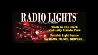 Radio Lights - hands free lights for HAMS, pilots, drivers, computer operators and more!