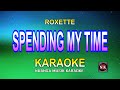 Spending My Time KARAOKE, Roxette - Spending My Time Karaoke Version@nuansamusikkaraoke