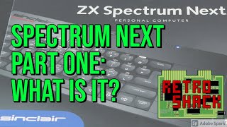 Spectrum Next - Part One