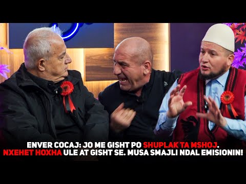 Kojshia Show- Enver Cocaj: Jo me gisht po shuplak ta mshoj.Nxehet Hoxha. Musa Smajli ndal emisionin!