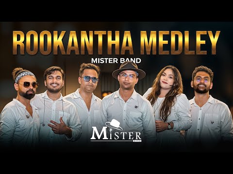 ROOKANTHA Medley cover by MISTER Band originally done by Rookantha & Chandralekha