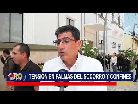 Tensión en Palmas del Socorro y Confines | Oro Noticias