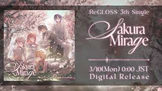 ReGLOSS 5th Single 'サクラミラージュ' 試聴動画