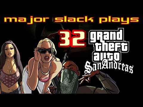 Grand Theft Auto San Andreas Walkthrough HD - Part 32 - Green Sabre