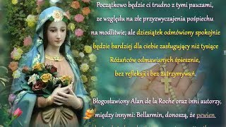 Przedziwny sekret Różańca Świętego - JAK ODMAWIAĆ RÓŻANIEC  (św. Ludwik Maria Grignion de Montfort)