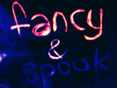 fancy & spook - 8th