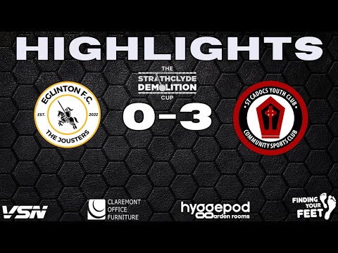 Eglinton 0-3 St Cadoc's | Strathclyde Demolition Cup - Semi-Final Highlights | 19/10/24