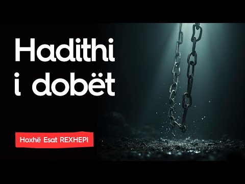 Hadithi i dobet-Hoxhë Esat REXHEPI