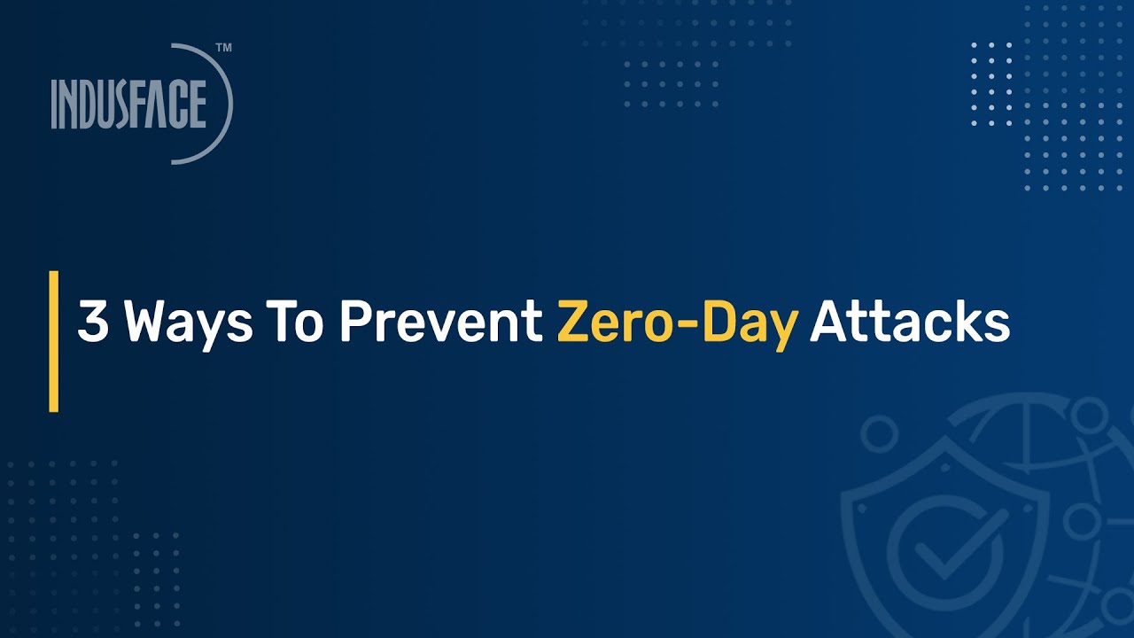 3 Ways To Prevent Zero Day Attacks