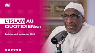 L'islam au quotidien #67