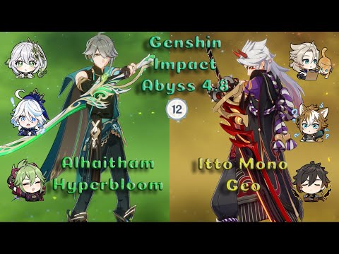 Genshin Impact Abyss 4.8 | Alhaitham C0 Hyperbloom | Itto C3 OG Mono Geo Team