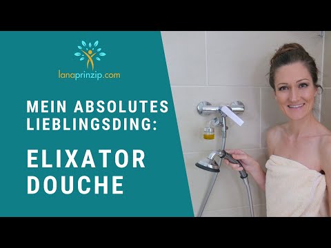 Elixator Douche - Mein absolutes Lieblingsding. Produkttest und Erfahrungsbericht.