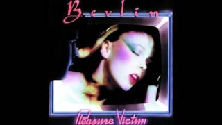 Berlin - Pleasure Victim [Full Album]