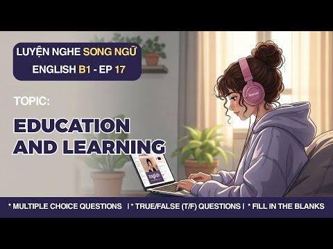 English Listening Practice – Level B1 Intermediate - Education and Learning | Daily English