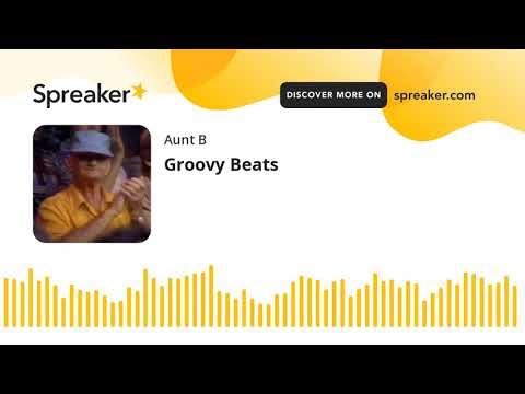 Groovy Beats (part 6 of 6)