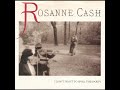 Rosanne Cash "I Don't Want To Spoil The Party"