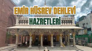 Emir Hüsrev Dehlevî Hazretleri