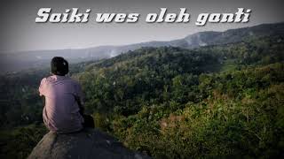 Download lagu Wes Oleh Ganti Story WA mp3