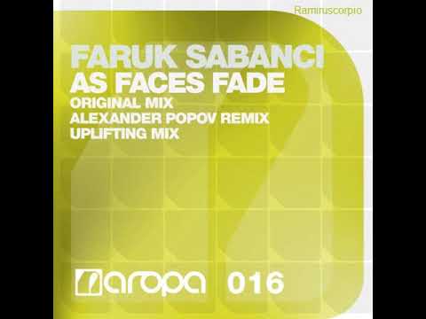 Faruk Sabanci   As Faces Fade Alexander Popov Remix (2011)