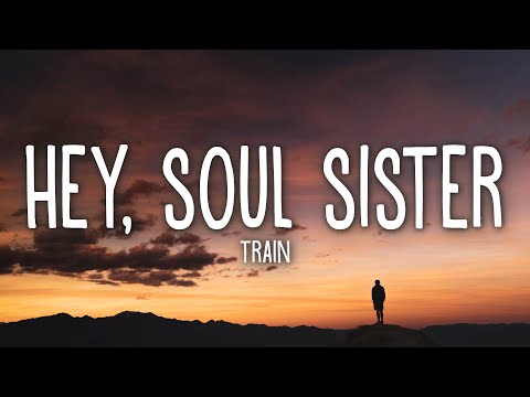 Train - Hey, Soul Sister (Lyrics)