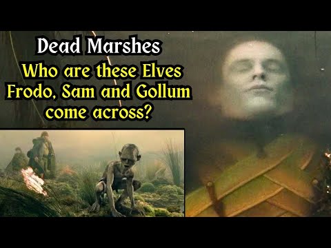 Lord of the Rings: Who Are These Elves Frodo, Sam and Gollum Come Across in the Dead Marshes?