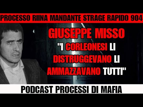 Giuseppe Misso "The Corleonesi killed them all" Riina trial, instigator of the rapid massacre 904