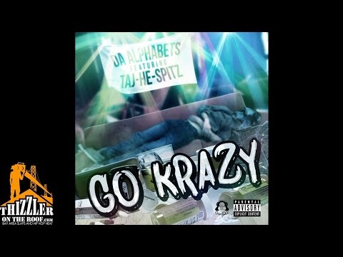 Da Alphabets ft. Taj-He-Spitz - Go Krazy [Prod. DJ Flip] [Thizzler.com]