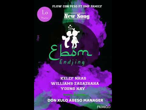 FLOW CON PESO & DMP FAMILLY (  EBOM EDJING )  prod by dj Yankee #2019#