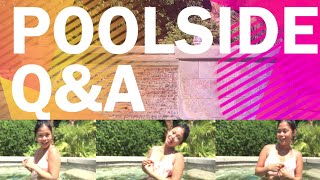 POOLSIDE Q&A | Drunk Mae, Netflix and Chill, LEGO Torture