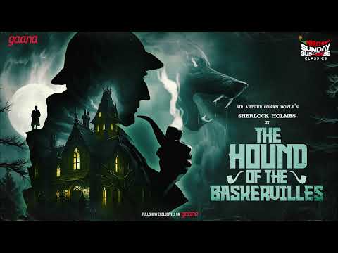 Sunday Suspense Classics | Sherlock Holmes | The Hound of the Baskervilles | Mirchi Bangla