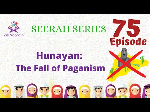 Hunayn: The Fall of Paganism | Episode 75 |  Seerah Series | Zill Noorain