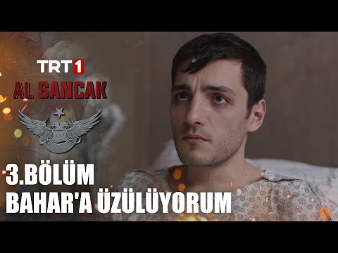 "Asıl ağrı kalbimde komutanım..." - Al Sancak 3. Bölüm