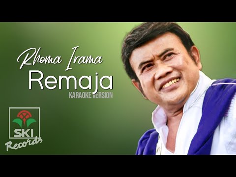 Rhoma Irama - Remaja (Karaoke Version)