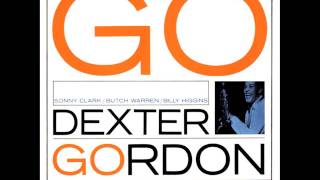 Dexter Gordon - I Guess I'll Hang My Tears Out To Dry