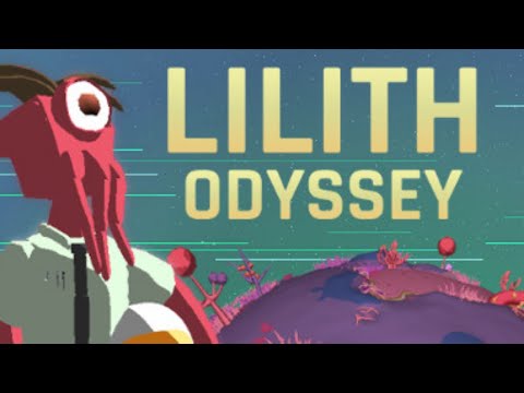 Lilith Odyssey - Road Trip!!