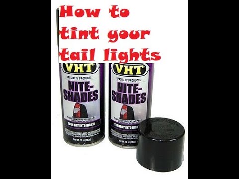 How to tint your tail lights
