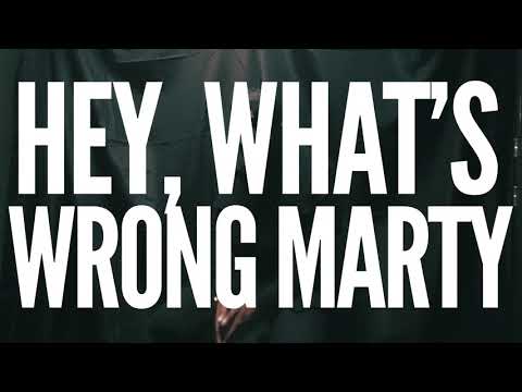 HEY! WHAT’S WRONG MARTY!!?? (OFFICIAL MUSIC VIDEO)