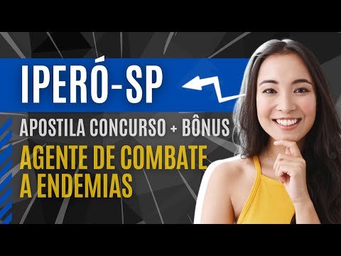 Concurso Público Iperó - SP 2025 - Apostila ESPECÌFICA para Agente de Combate a Endemias