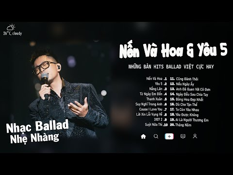 Rhysmatic, Da LAB, Quân A.P | Nến Và Hoa, Yêu 5, Từ Ngày Em Đến | Những Bản Nhạc Bất Hủ Cực Chill