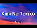 Kimi No Toriko - Rizky Ayuba (Lyrics) 🎵